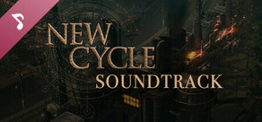 New Cycle - Soundtrack