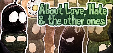 About Love, Hate and the other ones Cover Image