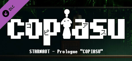 STARNAUT - Prologue "COPIASU"