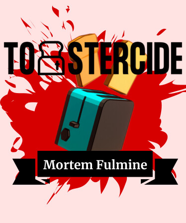 Toastercide