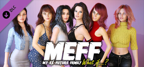 My Ex-future Family: What if...? banner image