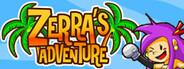 Zerra's Adventure