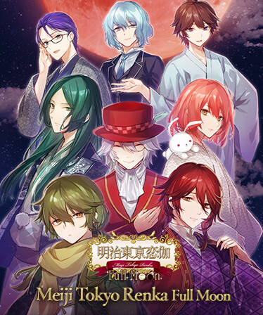 Meiji Tokyo Renka  Full Moon