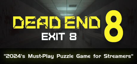 Dead end Exit 8 banner image