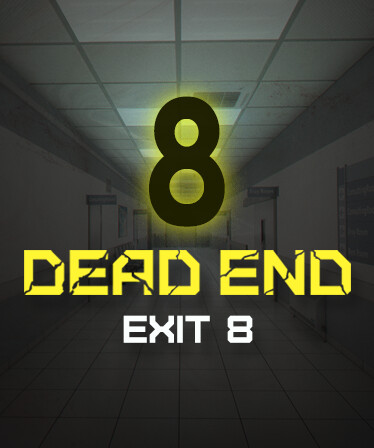 Dead end Exit 8