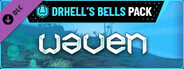Waven - Drhell's Bells Pack