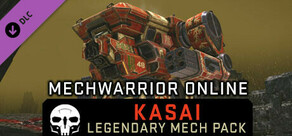 MechWarrior Online™ - Kasai Legendary Mech Pack