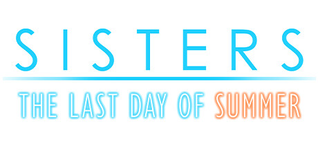 Sisters: Last Day of Summer banner