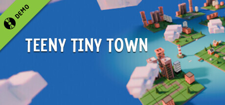 Teeny Tiny Town Demo