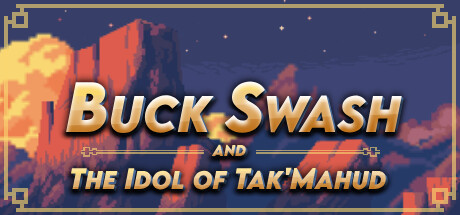 Buck Swash and the Idol of Tak'Mahud Cover Image