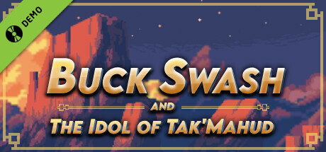 Buck Swash and the Idol of Tak'Mahud Demo