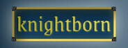Knightborn Playtest