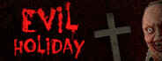 Evil Holiday