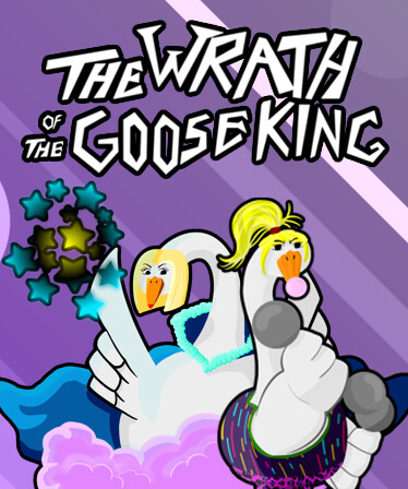 The Wrath of the Goose King