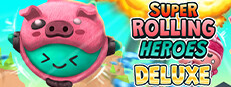 Super Rolling Heroes Deluxe