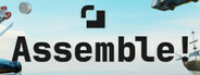 Assemble!