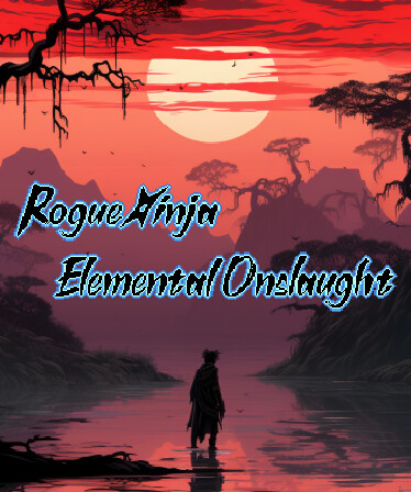 Rogue Ninja: Elemental Onslaught