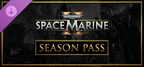 Warhammer 40,000: Space Marine 2 - Season Pass banner