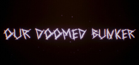 Our Doomed Bunker steam charts