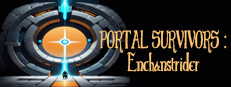 PORTAL SURVIVORS : Enchanstrider 게임 이미지