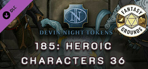 Fantasy Grounds - Devin Night Pack 185: Heroic Characters 36