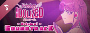 プリコラージュ -IDOLIZED- Soundtrack