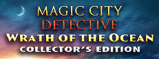 Magic City Detective: Wrath of the Ocean Collector's Edition