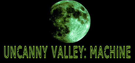 Uncanny Valley: Machine