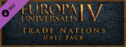 Europa Universalis IV: Trade Nations Unit Pack