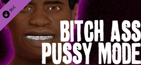 TYRONE SOULZ: Bitch Ass Pussy Mode banner image