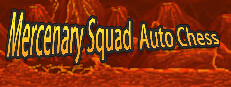 Mercenary Squad Auto Chess