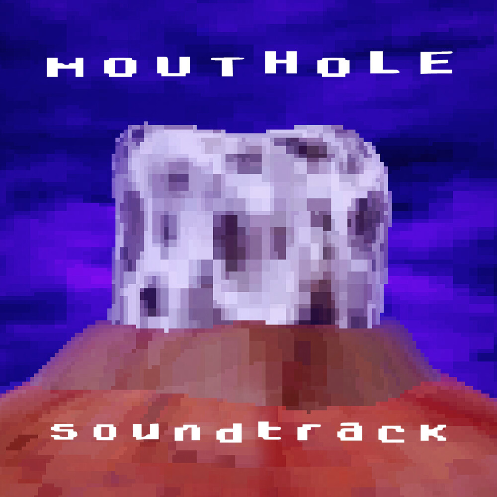 MOUTHOLE Soundtrack #0