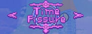 Time Fissure