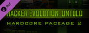 Hardcore Package Part 2 / for Hacker Evolution: Untold