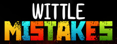 Wittle Mistakes - Prologue