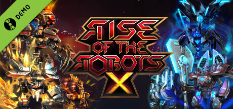 Rise of the Robots X - Demo