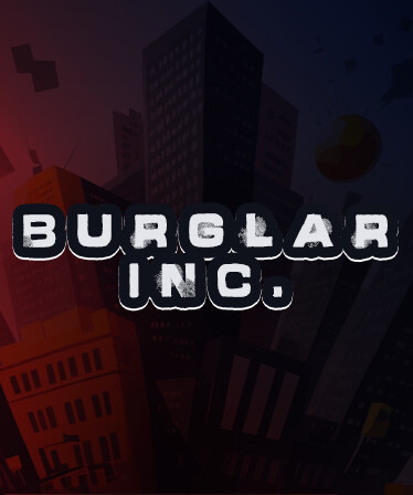 Burglar Inc