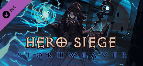 Hero Siege - Stormweaver banner image