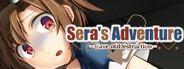 Sera's Adventure -Cave of Destruction-