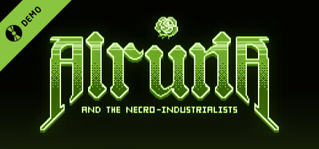 Alruna and the Necro-Industrialists Demo