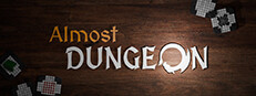 Almost Dungeon