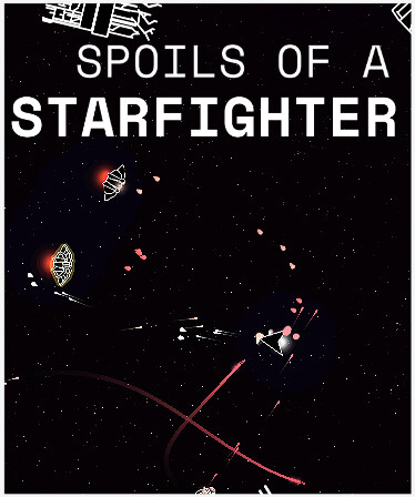 Spoils of a Starfighter