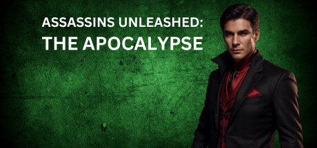 Assassins Unleashed: The Apocalypse banner image