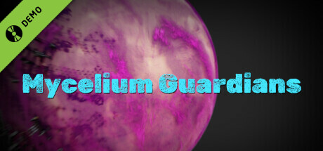 Mycelium Guardians Demo