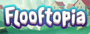 Flooftopia