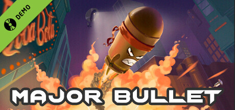 Major Bullet Demo