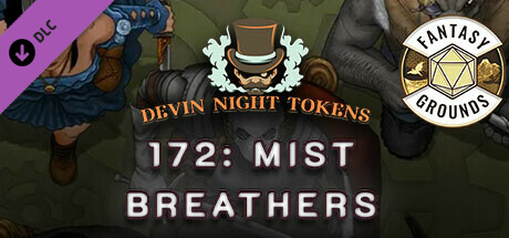 Fantasy Grounds - Devin Night Pack 172: Mist Breathers