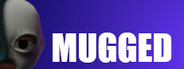 Mugged