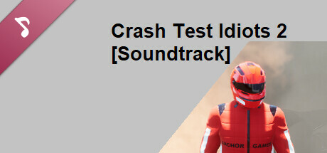 CRASH TEST IDIOTS 2 (MULTIPLAYER) Soundtrack