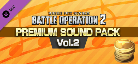 MOBILE SUIT GUNDAM BATTLE OPERATION 2 - Premium Sound Pack Vol. 2